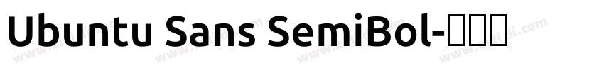 Ubuntu Sans SemiBol字体转换